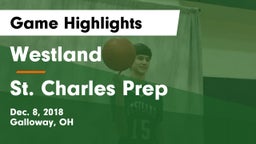 Westland  vs St. Charles Prep Game Highlights - Dec. 8, 2018