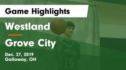 Westland  vs Grove City  Game Highlights - Dec. 27, 2019