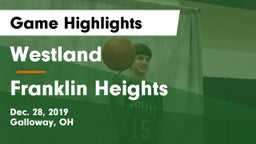 Westland  vs Franklin Heights  Game Highlights - Dec. 28, 2019