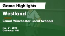 Westland  vs Canal Winchester Local Schools Game Highlights - Jan. 21, 2020