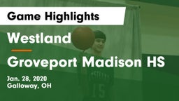 Westland  vs Groveport Madison HS Game Highlights - Jan. 28, 2020