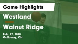 Westland  vs Walnut Ridge  Game Highlights - Feb. 22, 2020