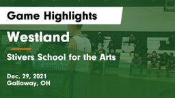 Westland  vs Stivers School for the Arts  Game Highlights - Dec. 29, 2021