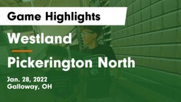 Westland  vs Pickerington North  Game Highlights - Jan. 28, 2022