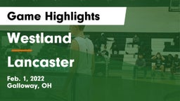 Westland  vs Lancaster  Game Highlights - Feb. 1, 2022