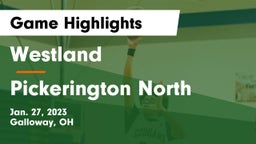 Westland  vs Pickerington North  Game Highlights - Jan. 27, 2023