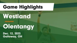 Westland  vs Olentangy  Game Highlights - Dec. 12, 2023