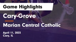 Cary-Grove  vs Marian Central Catholic  Game Highlights - April 11, 2023