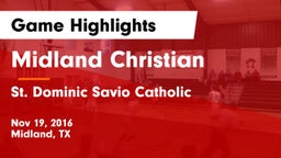 Midland Christian  vs St. Dominic Savio Catholic  Game Highlights - Nov 19, 2016