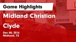 Midland Christian  vs Clyde  Game Highlights - Dec 08, 2016
