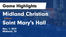 Midland Christian  vs Saint Mary's Hall  Game Highlights - Nov. 1, 2019