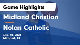 Midland Christian  vs Nolan Catholic  Game Highlights - Jan. 10, 2020