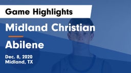 Midland Christian  vs Abilene  Game Highlights - Dec. 8, 2020