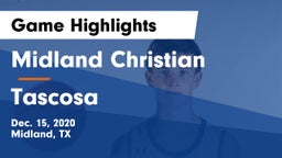 Midland Christian  vs Tascosa  Game Highlights - Dec. 15, 2020