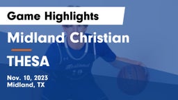 Midland Christian  vs THESA Game Highlights - Nov. 10, 2023