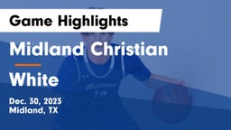 Midland Christian  vs White  Game Highlights - Dec. 30, 2023