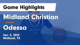 Midland Christian  vs Odessa  Game Highlights - Jan. 5, 2024