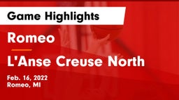 Romeo  vs L'Anse Creuse North  Game Highlights - Feb. 16, 2022