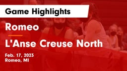 Romeo  vs L'Anse Creuse North  Game Highlights - Feb. 17, 2023