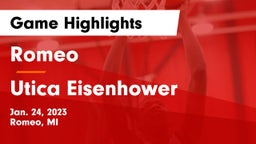 Romeo  vs Utica Eisenhower  Game Highlights - Jan. 24, 2023