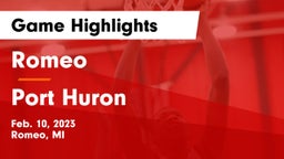 Romeo  vs Port Huron  Game Highlights - Feb. 10, 2023