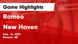 Romeo  vs New Haven  Game Highlights - Feb. 16, 2023