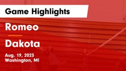 Romeo  vs Dakota  Game Highlights - Aug. 19, 2023