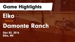 Elko  vs Damonte Ranch  Game Highlights - Dec 03, 2016