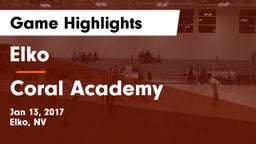 Elko  vs Coral Academy Game Highlights - Jan 13, 2017