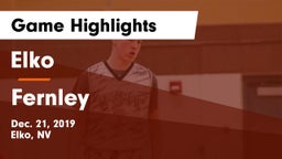 Elko  vs Fernley  Game Highlights - Dec. 21, 2019