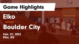 Elko  vs Boulder City Game Highlights - Feb. 27, 2022