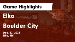 Elko  vs Boulder City Game Highlights - Dec. 22, 2023