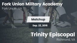 Matchup: Fork Union Military  vs. Trinity Episcopal  2016