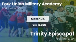 Matchup: Fork Union Military  vs. Trinity Episcopal  2018