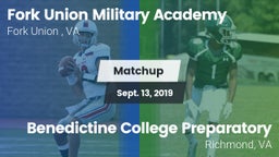 Matchup: Fork Union Military  vs. Benedictine College Preparatory  2019
