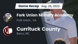 Recap: Fork Union Military Academy vs. Currituck County  2022