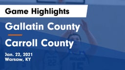 Gallatin County  vs Carroll County  Game Highlights - Jan. 22, 2021