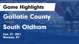 Gallatin County  vs South Oldham  Game Highlights - Feb. 27, 2021