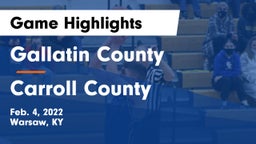 Gallatin County  vs Carroll County  Game Highlights - Feb. 4, 2022