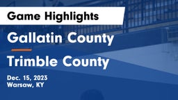 Gallatin County  vs Trimble County  Game Highlights - Dec. 15, 2023