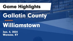 Gallatin County  vs Williamstown  Game Highlights - Jan. 4, 2024