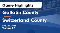 Gallatin County  vs Switzerland County  Game Highlights - Feb. 20, 2024