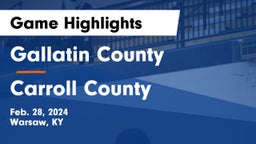Gallatin County  vs Carroll County  Game Highlights - Feb. 28, 2024