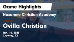 Nazarene Christian Academy  vs Ovilla Christian  Game Highlights - Jan. 10, 2023