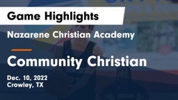 Nazarene Christian Academy  vs Community Christian  Game Highlights - Dec. 10, 2022
