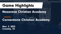 Nazarene Christian Academy  vs Cornerstone Christian Academy  Game Highlights - Nov. 2, 2023