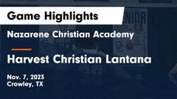 Nazarene Christian Academy  vs Harvest Christian Lantana Game Highlights - Nov. 7, 2023