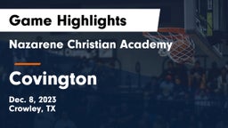 Nazarene Christian Academy  vs Covington  Game Highlights - Dec. 8, 2023