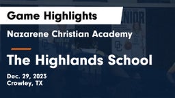 Nazarene Christian Academy  vs The Highlands School Game Highlights - Dec. 29, 2023
