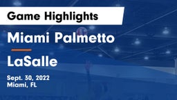 Miami Palmetto  vs LaSalle  Game Highlights - Sept. 30, 2022